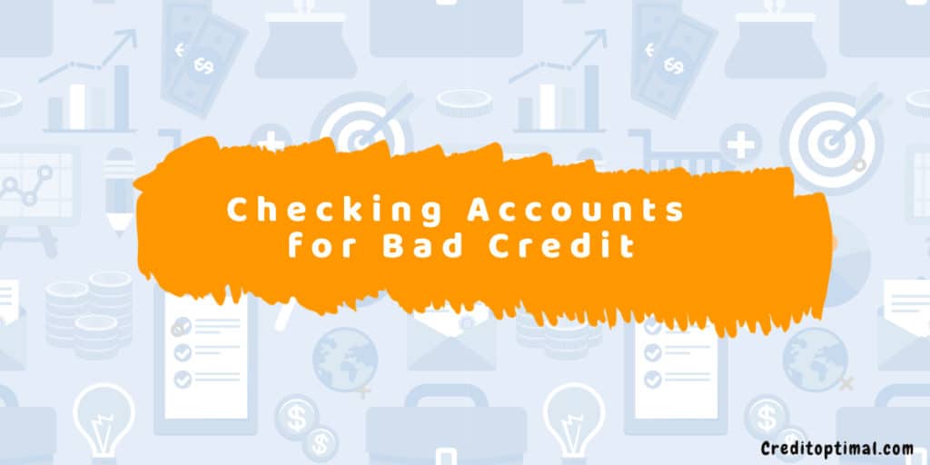Checking Accounts For Bad Credit