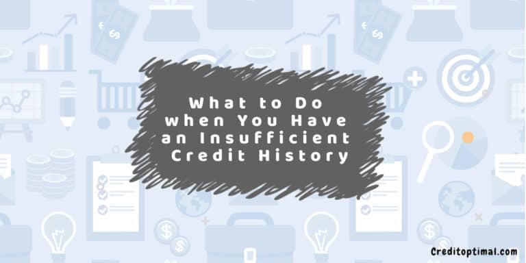 What To Do When You Have An Insufficient Credit History