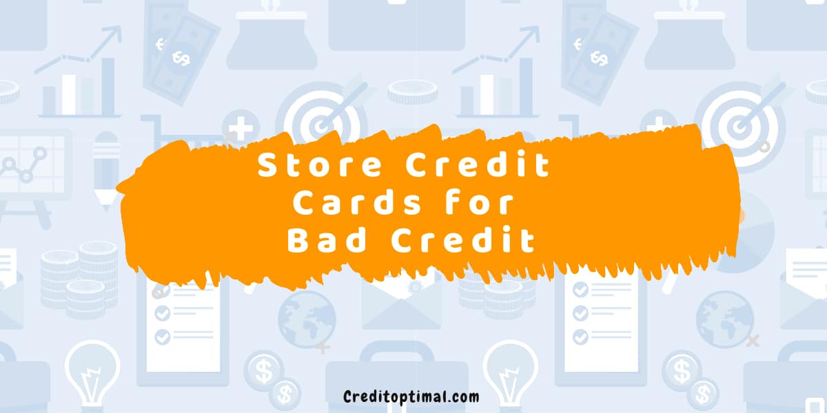 Best Store Credit Cards for Bad Credit