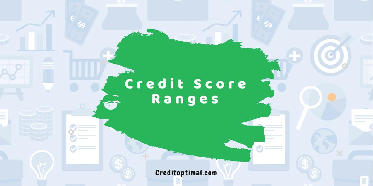 Credit Score Ranges