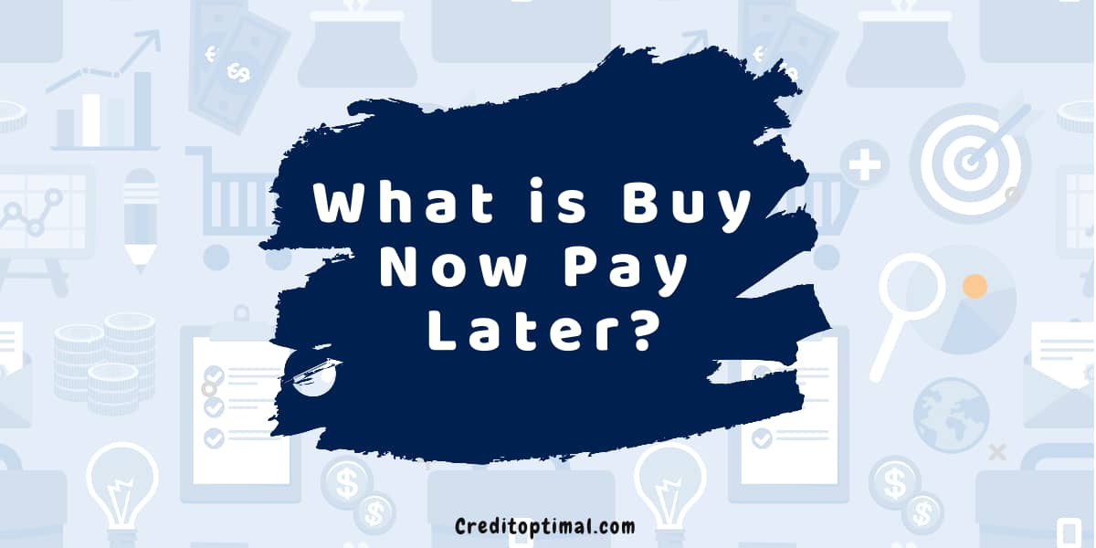 What is Buy Now Pay Later?