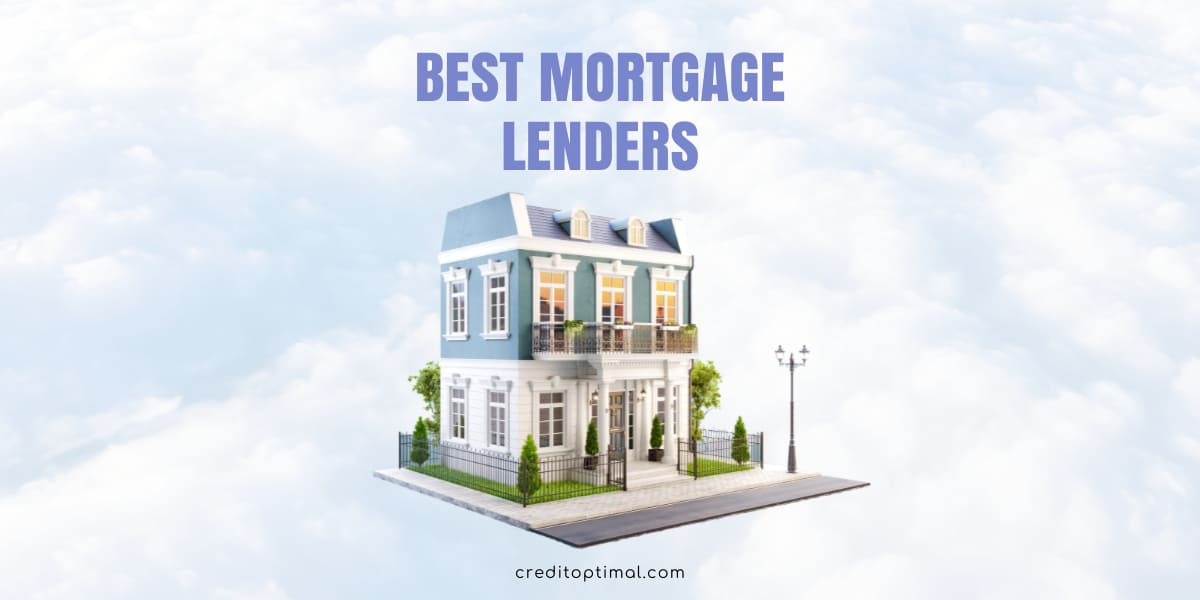 Best Mortgage Lenders: Compare Top 10 Mortgage Lenders