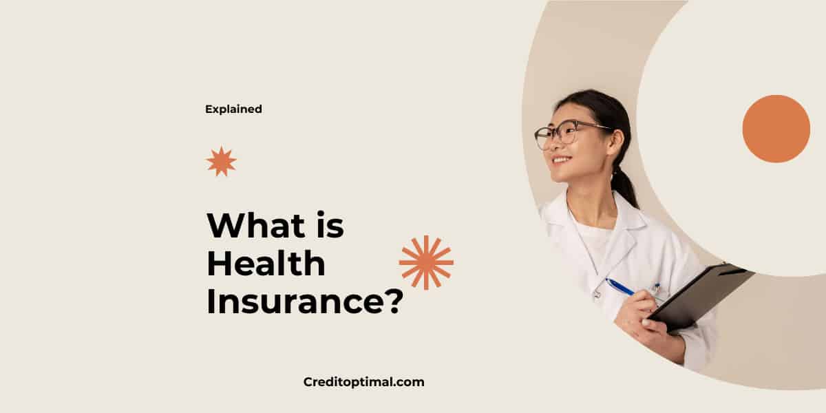 What Is Health Insurance?