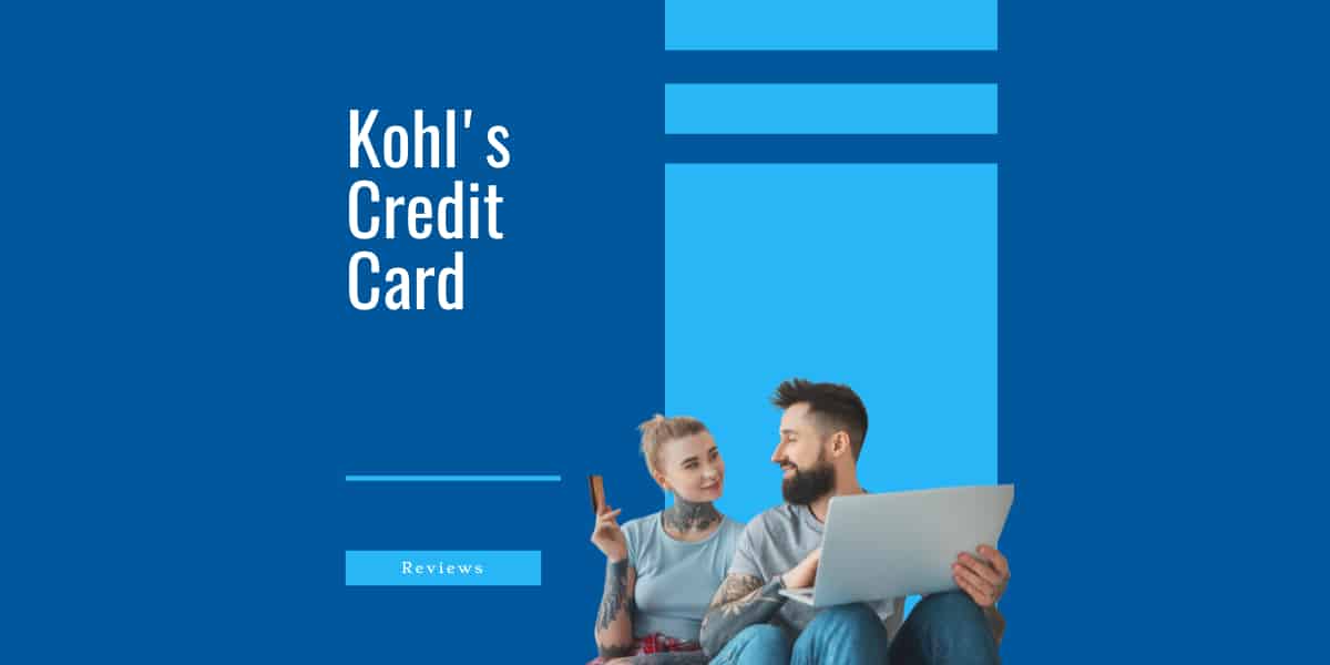 Kohl's Credit Card Review